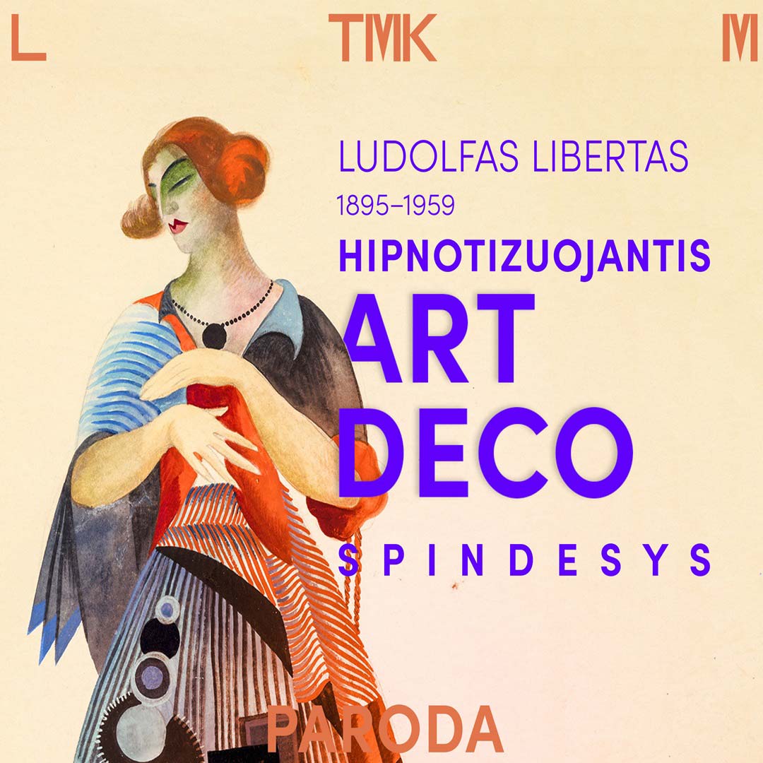 Paroda „Ludolfas Libertas (1895–1959). Hipnotizuojantis art deco spindesys“