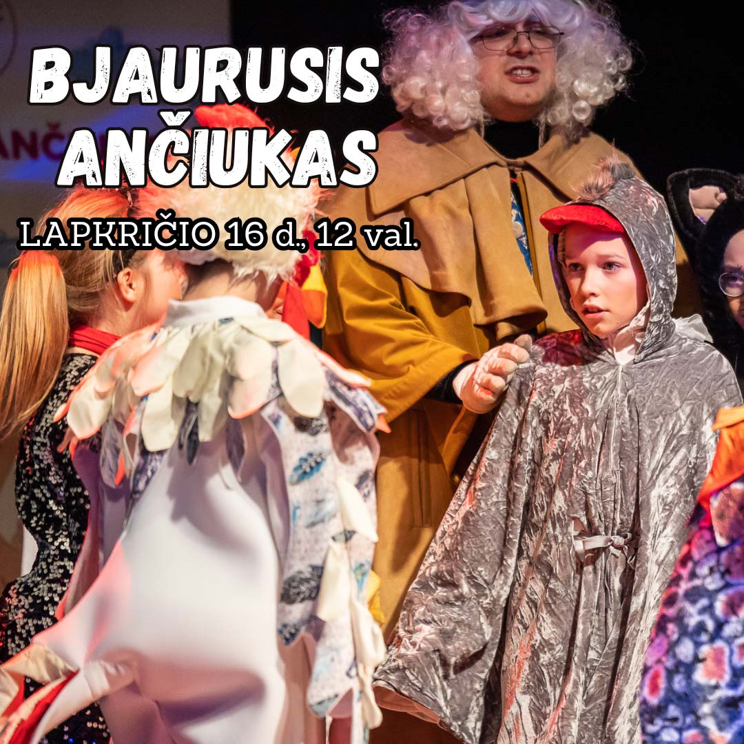 Spektaklis vaikams "Bjaurusis ančiukas"