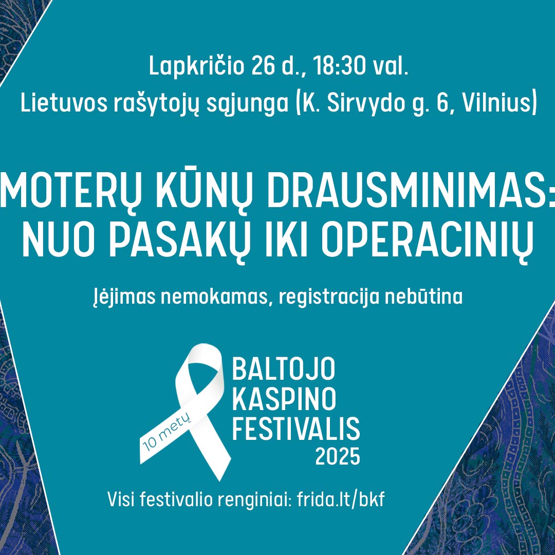 Diskusija „Moterų kūnų drausminimas: nuo pasakų iki operacinių“