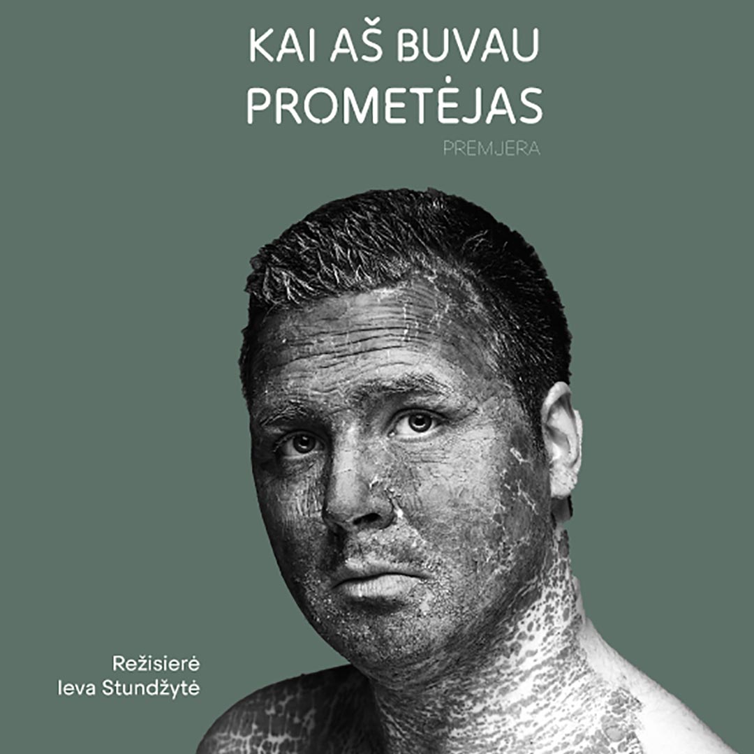Kai aš buvau Prometėjas