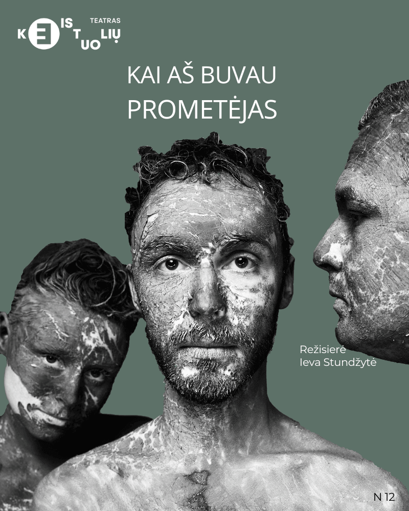 „Kai aš buvau Prometėjas“