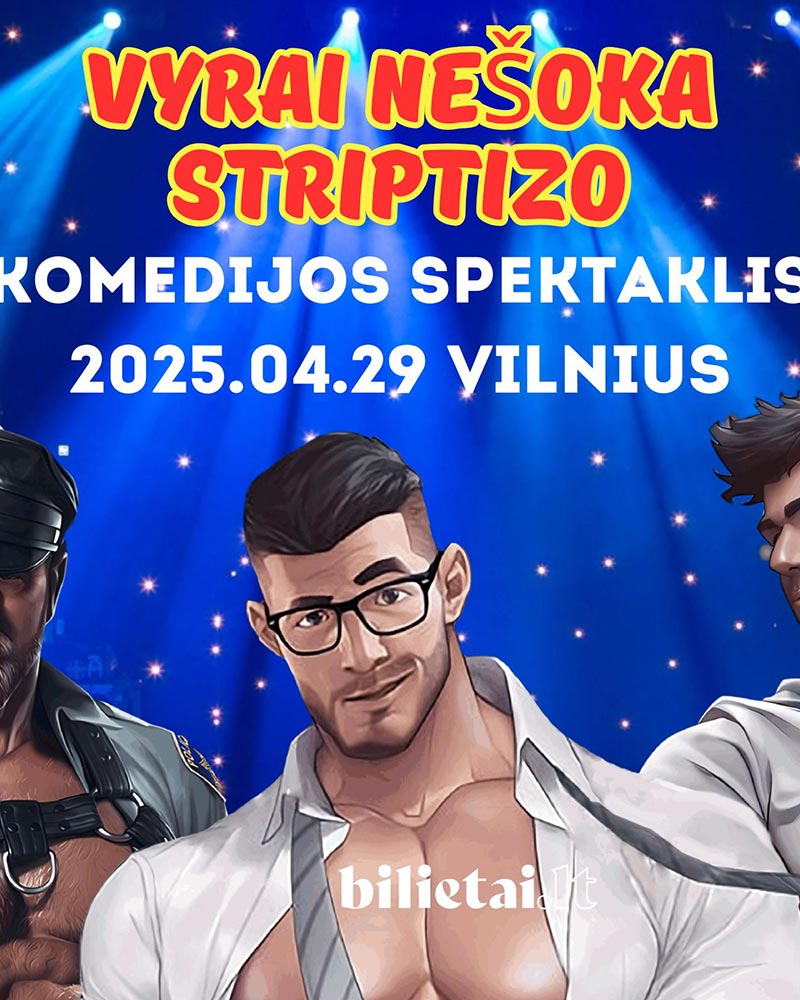 Spektaklis- Komedija : Vyrai nešoka striptizo