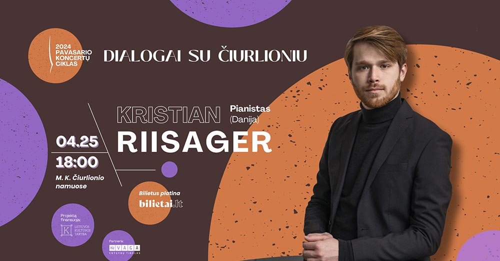 „Dialogai su Čiurlioniu“: Kristian Riisager (Danija)