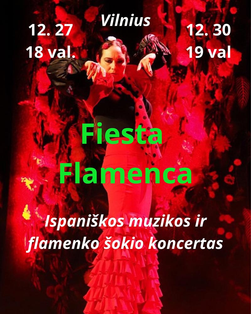 Fiesta Flamenca - teatralizuotas ispaniškos muzikos ir šokio koncertas