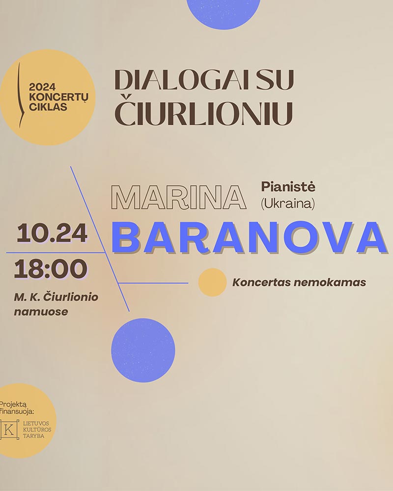 Dialogai su Čiurlioniu | Marina Baranova (fortepijonas, Ukraina)