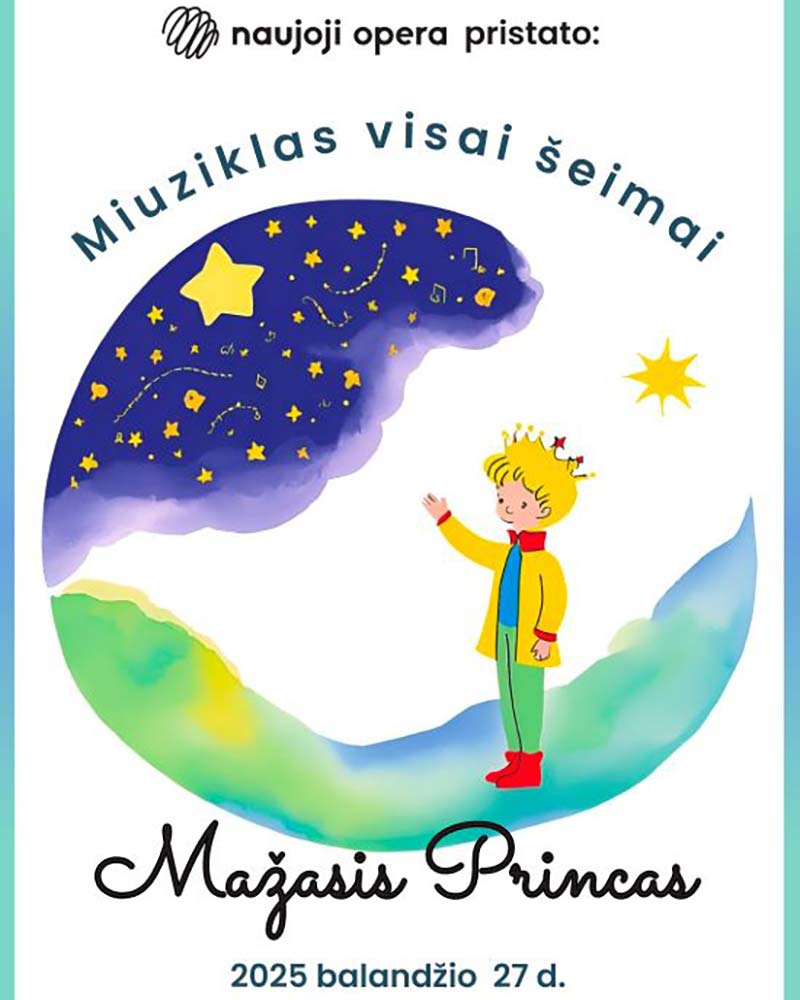 Miuziklas visai šeimai "Mažasis Princas"