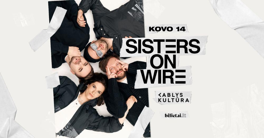 Sisters On Wire | VILNIUS
