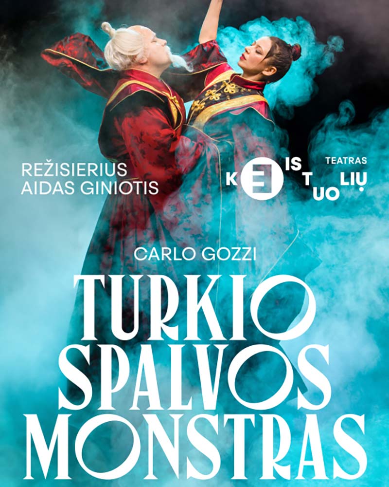 Premjera spektaklis: Turkio spalvos monstras